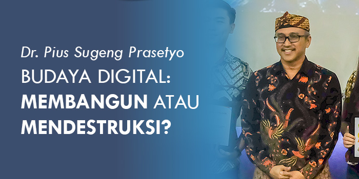 Budaya Digital: Perkembangan Baru Dalam Budaya Indonesia